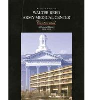 Walter Reed Army Medical Center Centennial