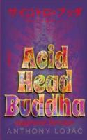 Acid Head Buddha