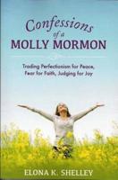 Confessions of a Molly Mormon