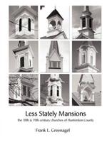 Less Stately Mansions