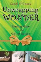 Unwrapping Wonder: Finding Hope in the Gift of Nature