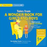 Tales From a Wonder Book for Girls and Boys