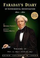 Faraday's Diary of Experimental Investigation - 2nd edition, Vol. 4