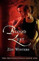 Blood Lust (Preternaturals Book 1)