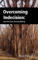 Overcoming Indecision