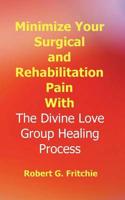 Minimize Your Surgical And Rehabilitation Pain With The Divine Love Group H