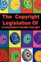 The Copyright Legislation of the Russian Federation 2011