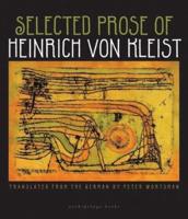 Selected Prose of Heinrich Von Kleist