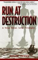 Run at Destruction