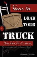 How to Load Your Truck