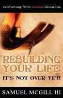 Rebuilding Your Life