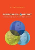 Purposeful Intent