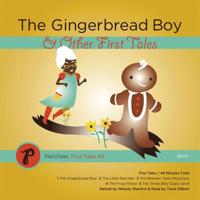 The Gingerbread Boy and Other First Tales