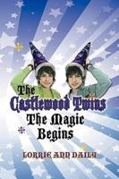 The Castlewood Twins, The Magic Begins