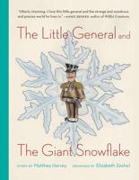 The Little General and the Giant Snowflake