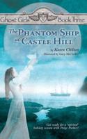 The Phantom Ship at Castle Hill