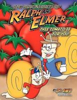 The Adventures of Ralph and Elmer This Tomato Is For You