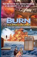 Burn Your Belongings