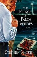The Prince of Palos Verdes