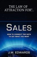 The Law of Attraction for Sales