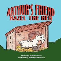 Arthur's Friend, Hazel the Hen