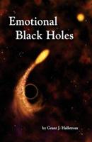 Emotional Black Holes