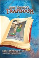 Miss Trimble&#39;s Trapdoor: Book 1