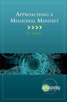 Approaching a Missional Mindset