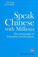 Speak Chinese With Millions