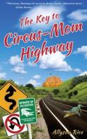 The Key to Circus-Mom Highway