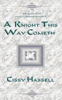 Knight This Way Cometh