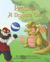 Pegasus -- A Dragon's Tale