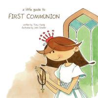 A Little Guide to First Communion