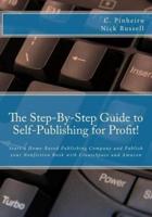 The Step-By-Step Guide to Self-Publishing for Profit