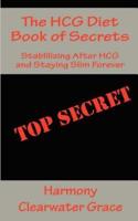 The HCG Diet Book of Secrets