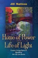 Home of Power Life of Light