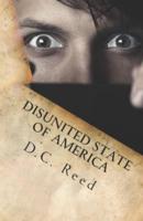 Disunited State of America: A Charles Reynolds Novel