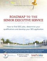 Roadmap to the Senior Executive Service, 2nd Edition