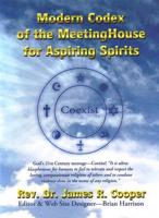 Modern Codex of the MeetingHouse for Aspiring Spirits
