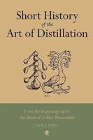 Short History of the Art of Distillation