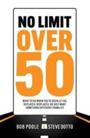 No Limit Over 50