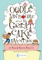 Oodle Van Boodle and the Great Cake Adventure