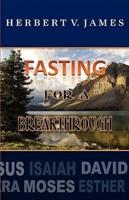 Fasting For A Breakthrough