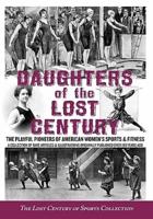 Daughters of the Lost Century