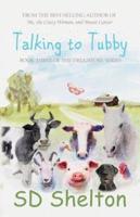 Talking to Tubby: Book Three of The Drugstore Series