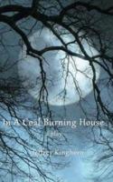 IN A COAL-BURNING HOUSE: A Play/Drama