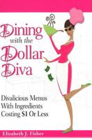 Dining With the Dollar Diva