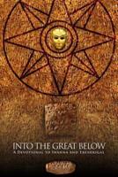 Into the Great Below: A Devotional for Inanna and Ereshkigal