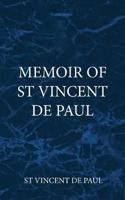 Memoir of  St Vincent De Paul