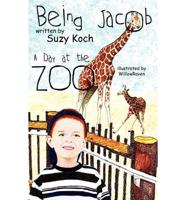 Being Jacob: A Day at the Zoo